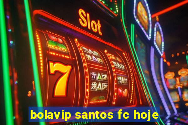 bolavip santos fc hoje